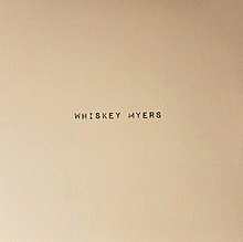 Whiskey Myers : Whiskey Myers